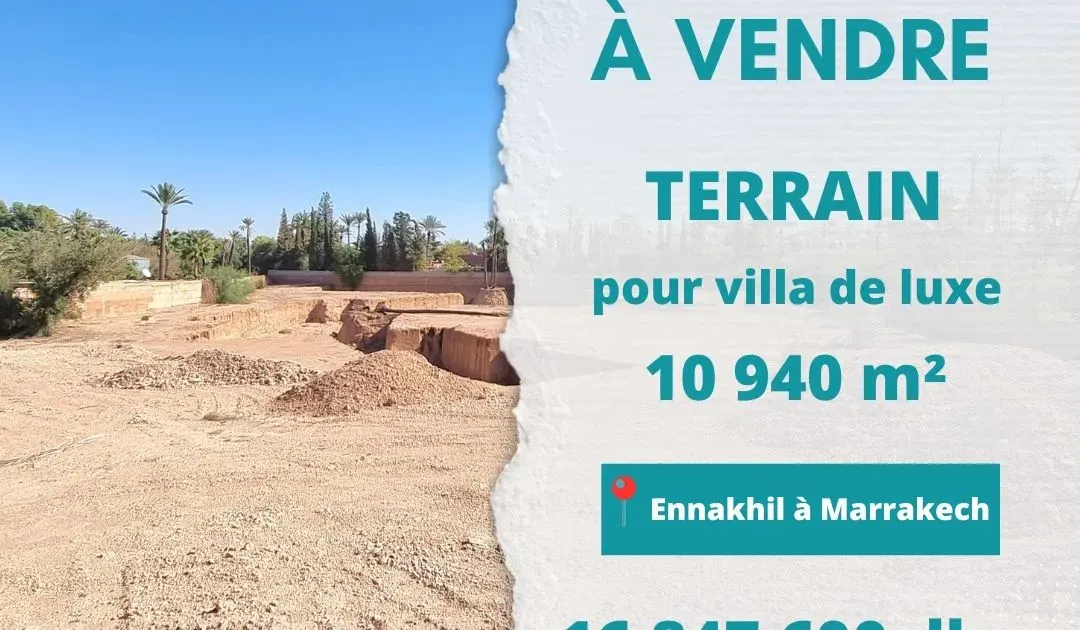 Terrain à vendre 16 847 600 dh 10 940 m² - Ennakhil (Palmeraie) Marrakech
